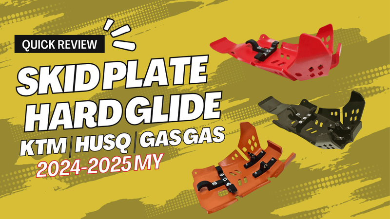 Quick review of the Hard Glide polymer skid plate for KTM HUSQVARNA and GAS GAS 2024 - 2025 MY